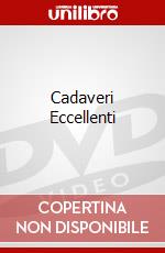 Cadaveri Eccellenti dvd
