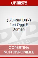 (Blu-Ray Disk) Ieri Oggi E Domani film in dvd di Vittorio De Sica