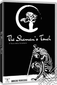 Tocco Dello Sciamano (Il) dvd