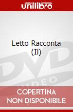 Letto Racconta (Il) dvd