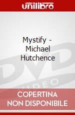 Mystify - Michael Hutchence dvd