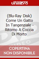 (Blu-Ray Disk) Come Un Gatto In Tangenziale - Ritorno A Coccia Di Morto film in dvd di Riccardo Milani