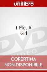 I Met A Girl dvd