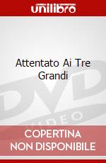 Attentato Ai Tre Grandi dvd