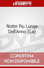 Notte Piu Lunga Dell'Anno (La) dvd