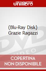 (Blu-Ray Disk) Grazie Ragazzi brd