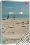 Nostri Ieri (I) dvd