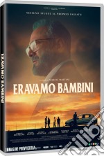 Eravamo Bambini dvd