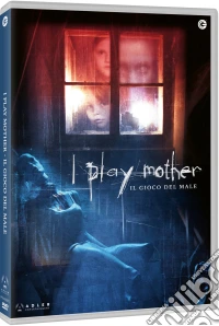 I Play Mother - Il Gioco Del Male dvd