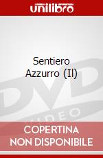Sentiero Azzurro (Il) dvd