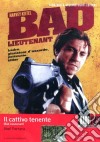 Cattivo Tenente (Il) - Bad Lieutenant dvd