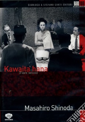 Kawaita Hana - Fiore Secco film in dvd di Masahiro Shinoda