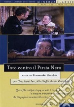 Toto' Contro Il Pirata Nero