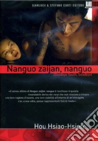 Nanguo Zaijan, Nanguo - Goodbye South, Goodbye dvd