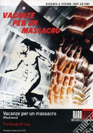 Vacanze Per Un Massacro - Madness film in dvd di Fernando Di Leo