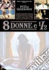 8 Donne E Mezzo dvd