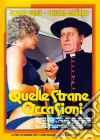 Quelle Strane Occasioni dvd