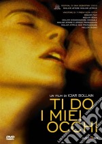 Ti Do I Miei Occhi dvd