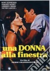 Donna Alla Finestra (Una) film in dvd di Pierre Granier-Deferre