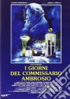 Giorni Del Commissario Ambrosio (I) dvd