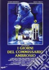 Giorni Del Commissario Ambrosio (I) film in dvd di Sergio Corbucci