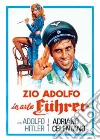 Zio Adolfo In Arte Fuhrer (Lo) film in dvd di Franco Castellano Giuseppe Moccia