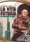 (Blu-Ray Disk) Vita Futura (La) dvd