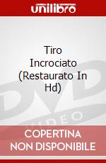 Tiro Incrociato (Restaurato In Hd) dvd