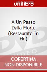 A Un Passo Dalla Morte (Restaurato In Hd)