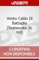 Vento Caldo Di Battaglia (Restaurato In Hd) dvd