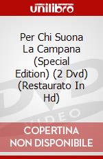 Per Chi Suona La Campana (Special Edition) (2 Dvd) (Restaurato In Hd) dvd