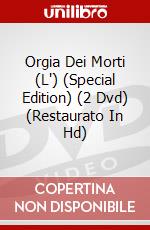 Orgia Dei Morti (L') (Special Edition) (2 Dvd) (Restaurato In Hd) dvd