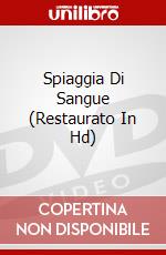 Spiaggia Di Sangue (Restaurato In Hd) dvd