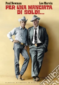 Per Una Manciata Di Soldi (Restaurato In Hd) dvd