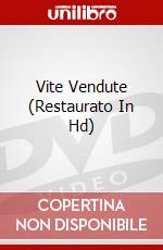 Vite Vendute (Restaurato In Hd) dvd