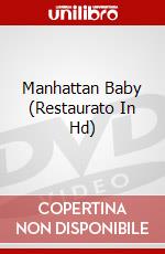 Manhattan Baby (Restaurato In Hd) dvd