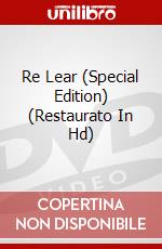 Re Lear (Special Edition) (Restaurato In Hd) dvd