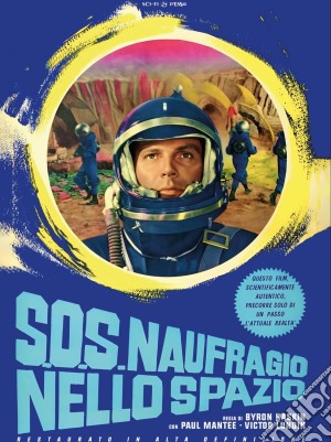 S.O.S. Naufragio Nello Spazio (Restaurato In Hd) film in dvd di Byron Haskin