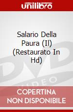 Salario Della Paura (Il) (Restaurato In Hd) dvd