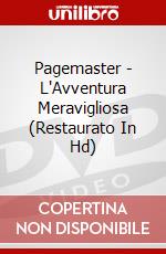 Pagemaster - L'Avventura Meravigliosa (Restaurato In Hd)
