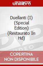 Duellanti (I) (Special Edition) (Restaurato In Hd) dvd