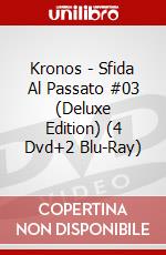 Kronos - Sfida Al Passato #03 (Deluxe Edition) (4 Dvd+2 Blu-Ray) film in dvd di William Hale,Sobey Martin,Alexander Singer