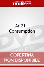 Art21 - Consumption dvd