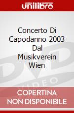 Concerto Di Capodanno 2003 Dal Musikverein Wien dvd