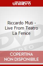 Riccardo Muti - Live From Teatro La Fenice dvd