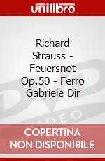 Richard Strauss - Feuersnot Op.50 - Ferro Gabriele Dir | Arthaus