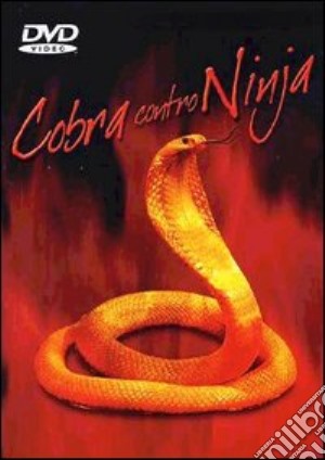 Cobra Contro Ninja film in dvd di Joseph Lai