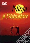Ninja Il Distruttore dvd