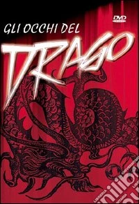 Gli occhi del drago dvd