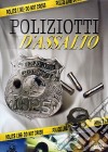 Poliziotti D'Assalto dvd